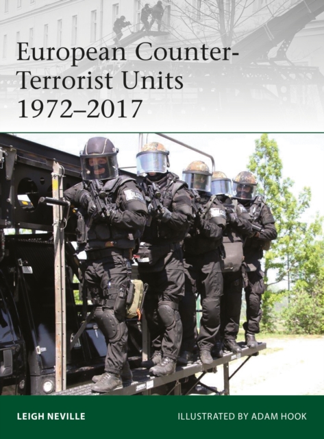 European Counter-Terrorist Units 1972 2017, EPUB eBook