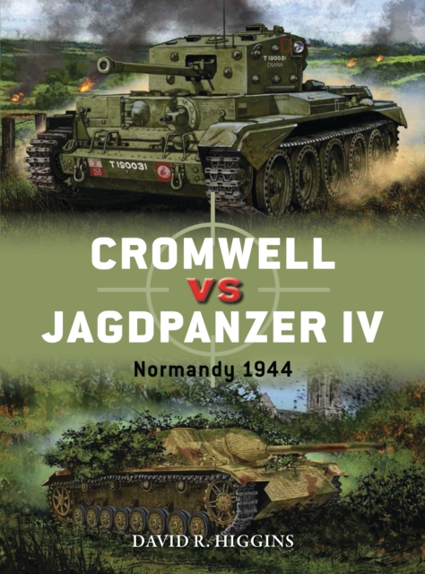 Cromwell vs Jagdpanzer IV : Normandy 1944, EPUB eBook