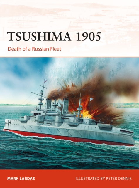 Tsushima 1905 : Death of a Russian Fleet, Paperback / softback Book