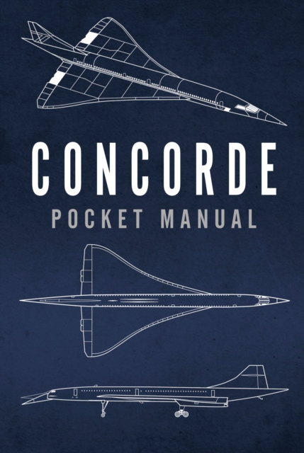 Concorde Pocket Manual, Hardback Book
