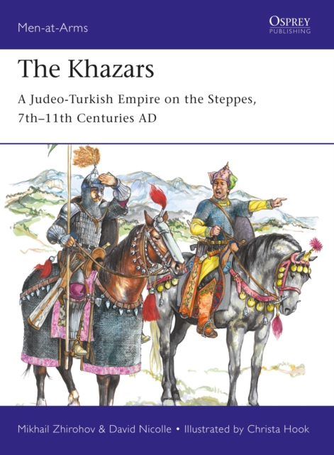 The Khazars : A Judeo-Turkish Empire on the Steppes, 7th–11th Centuries Ad, PDF eBook