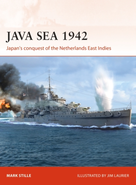 Java Sea 1942 : Japan'S Conquest of the Netherlands East Indies, EPUB eBook