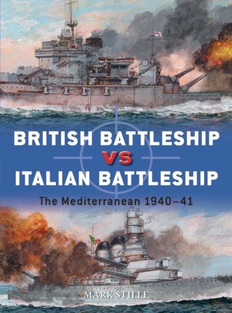 British Battleship vs Italian Battleship : The Mediterranean 1940 41, PDF eBook