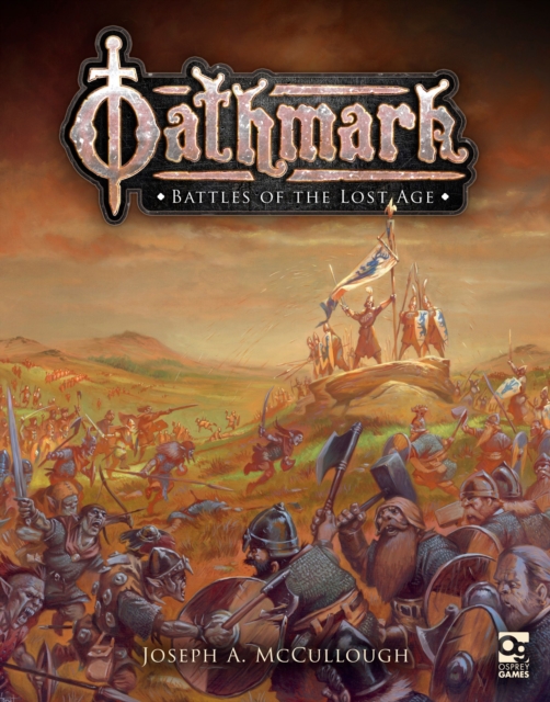 Oathmark : Battles of the Lost Age, Hardback Book