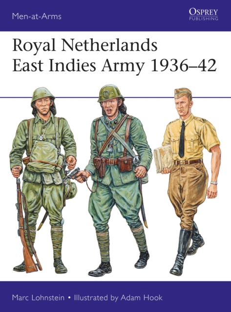 Royal Netherlands East Indies Army 1936-42, Paperback / softback Book