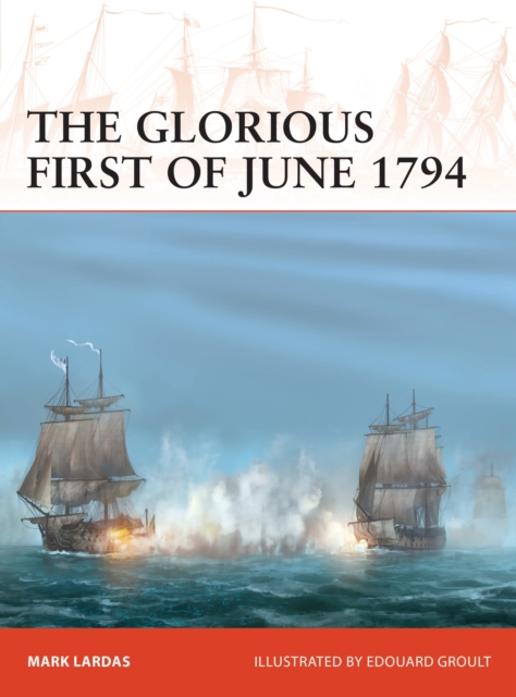 The Glorious First of June 1794, Paperback / softback Book