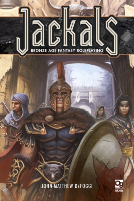 Jackals : Bronze Age Fantasy Roleplaying, EPUB eBook