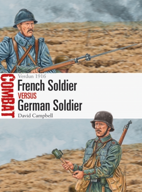 French Soldier vs German Soldier : Verdun 1916, EPUB eBook