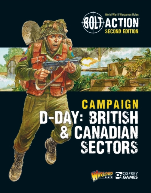 Bolt Action: Campaign: D-Day: British & Canadian Sectors, PDF eBook