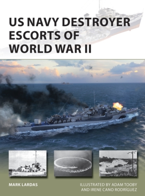 US Navy Destroyer Escorts of World War II, PDF eBook