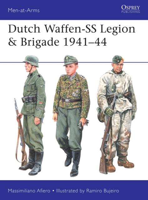 Dutch Waffen-SS Legion & Brigade 1941-44, Paperback / softback Book