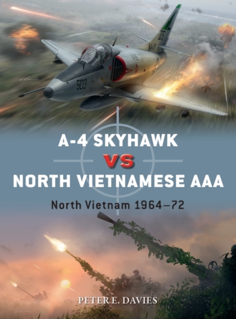 A-4 Skyhawk vs North Vietnamese AAA : North Vietnam 1964 72, EPUB eBook