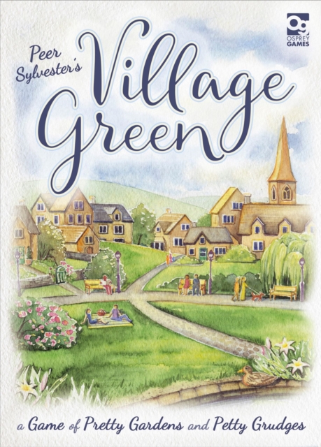 Village Green : A Game of Pretty Gardens and Petty Grudges, Game Book