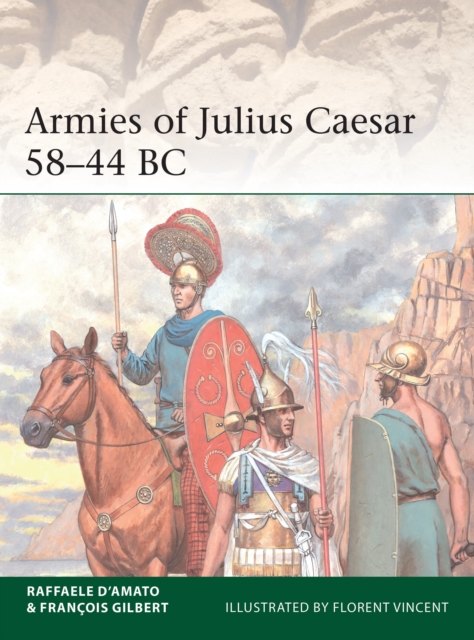 Armies of Julius Caesar 58-44 BC, Paperback / softback Book