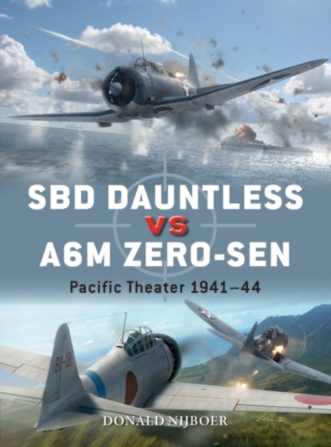 SBD Dauntless vs A6M Zero-sen : Pacific Theater 1941–44, PDF eBook