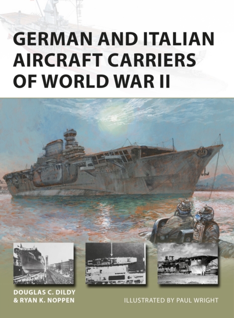 German and Italian Aircraft Carriers of World War II, Paperback / softback Book
