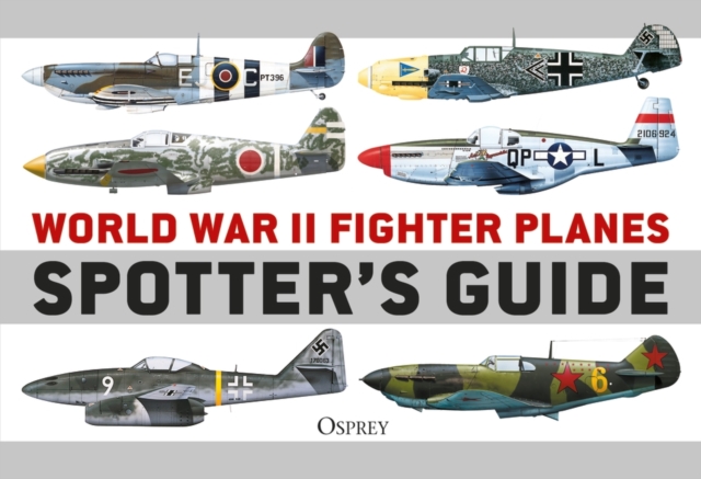 World War II Fighter Planes Spotter's Guide, EPUB eBook