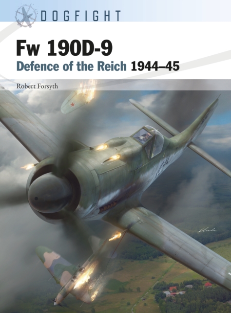 Fw 190D-9 : Defence of the Reich 1944 45, EPUB eBook
