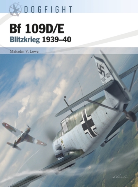Bf 109D/E : Blitzkrieg 1939 40, EPUB eBook