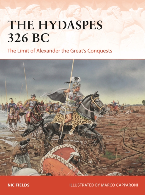 The Hydaspes 326 BC : The Limit of Alexander the Great s Conquests, PDF eBook