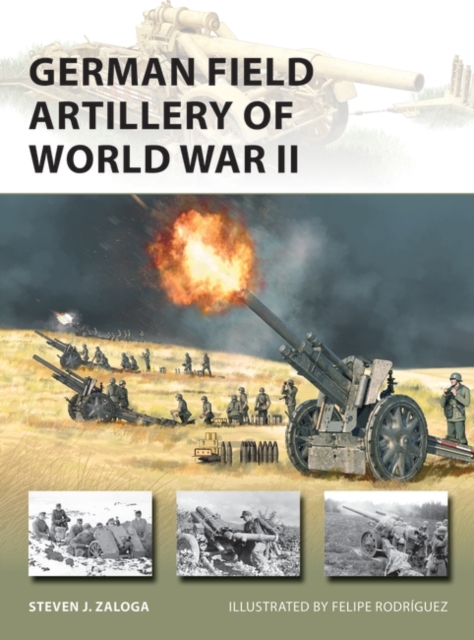 German Field Artillery of World War II, Paperback / softback Book