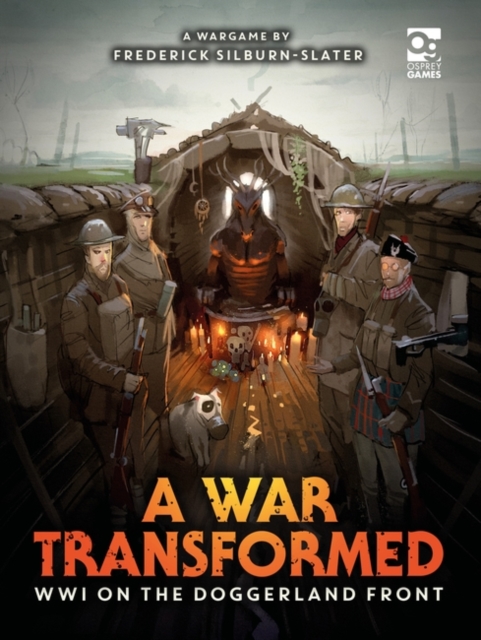 A War Transformed : WWI on the Doggerland Front: a Wargame, EPUB eBook
