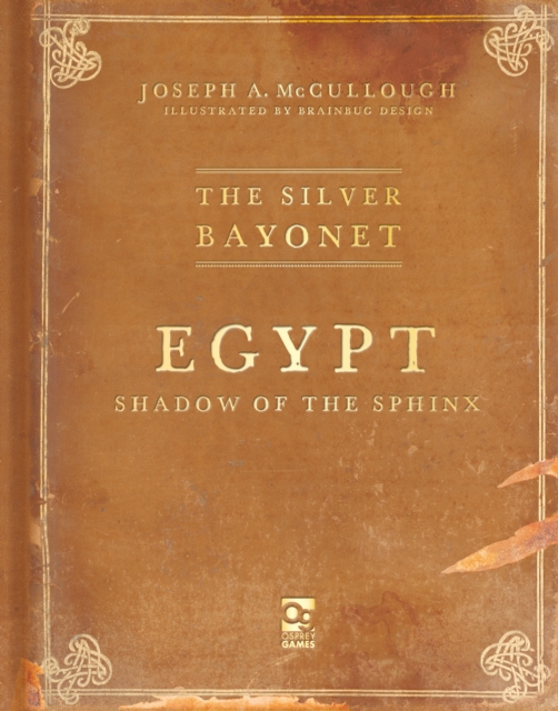 The Silver Bayonet: Egypt: Shadow of the Sphinx, PDF eBook