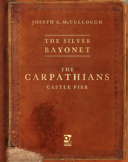 The Silver Bayonet: The Carpathians: Castle Fier, Paperback / softback Book