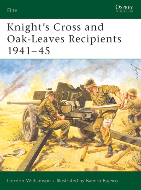 Knight's Cross and Oak-Leaves Recipients 1941 45, PDF eBook