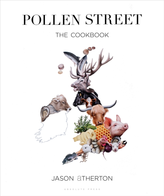 Pollen Street : By Chef Jason Atherton, as Seen on Television's the Chefs' Brigade, Hardback Book
