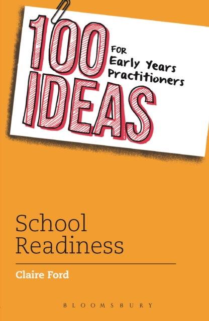 100 Ideas for Early Years Practitioners: School Readiness, EPUB eBook