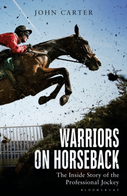 Warriors on Horseback : The Inside Story of the Professional Jockey, PDF eBook