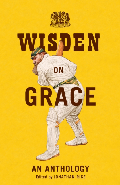 Wisden on Grace : An Anthology, EPUB eBook