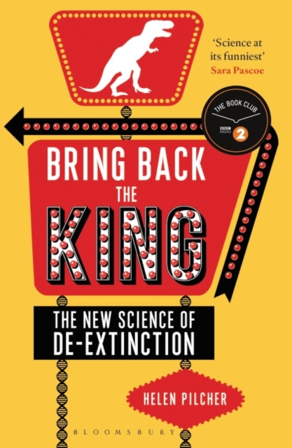 Bring Back the King : The New Science of De-extinction, EPUB eBook