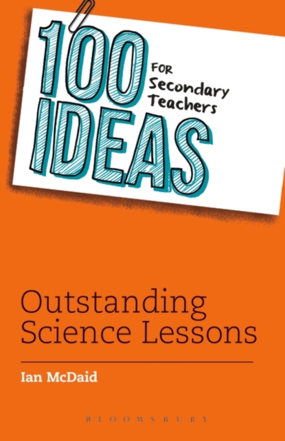 100 Ideas for Secondary Teachers: Outstanding Science Lessons, EPUB eBook