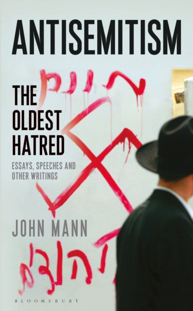 Antisemitism : The Oldest Hatred, EPUB eBook