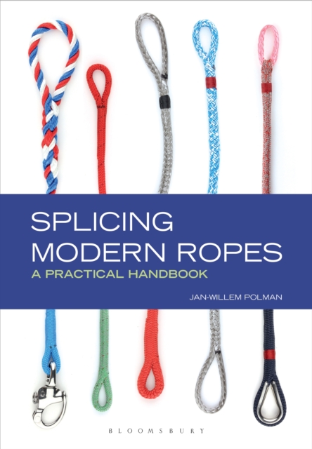 Splicing Modern Ropes : A Practical Handbook, PDF eBook