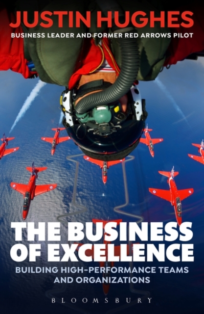The Business of Excellence : Building high-performance teams and organizations, EPUB eBook