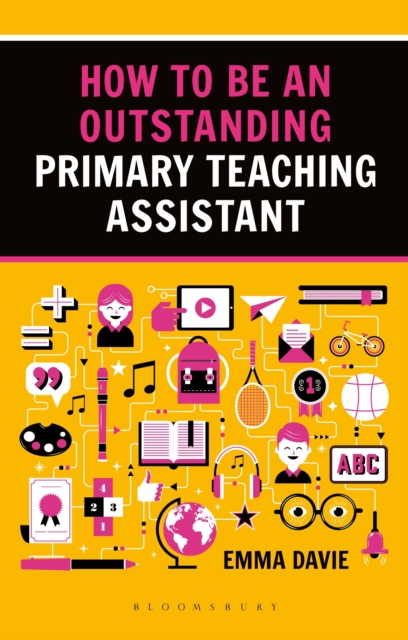 How to be an Outstanding Primary Teaching Assistant, Paperback / softback Book