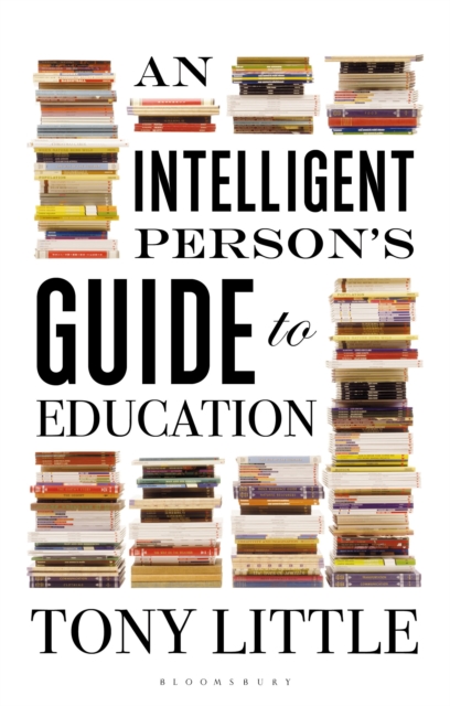 An Intelligent Person’s Guide to Education, Paperback / softback Book