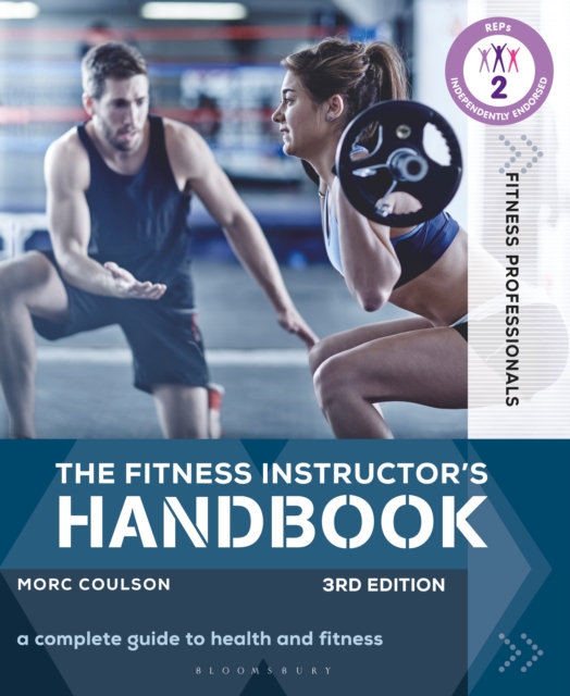 The Fitness Instructor's Handbook : A Complete Guide to Health and Fitness, EPUB eBook