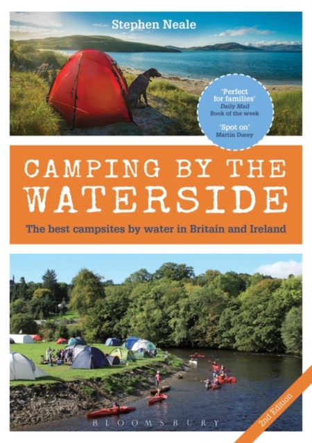 Camping by the Waterside : The Best Campsites by Water in Britain and Ireland: 2nd edition, PDF eBook