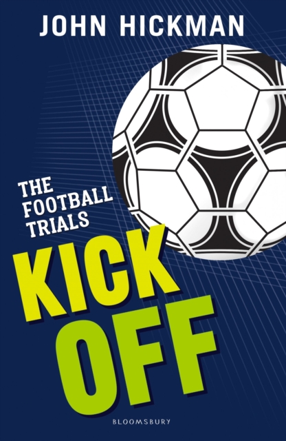 The Football Trials: Kick Off, Paperback / softback Book