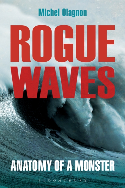 Rogue Waves : Anatomy of a Monster, PDF eBook