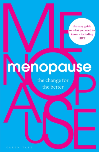 Menopause : The Change for the Better, PDF eBook