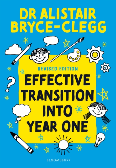 Effective Transition into Year One : A practical guide to creating a successful play-based learning environment, EPUB eBook