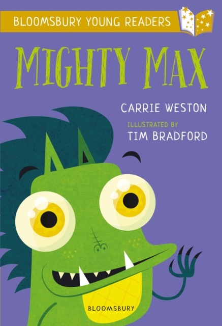 Mighty Max: A Bloomsbury Young Reader : Gold Book Band, Paperback / softback Book