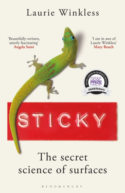 Sticky : The Secret Science of Surfaces, Paperback / softback Book