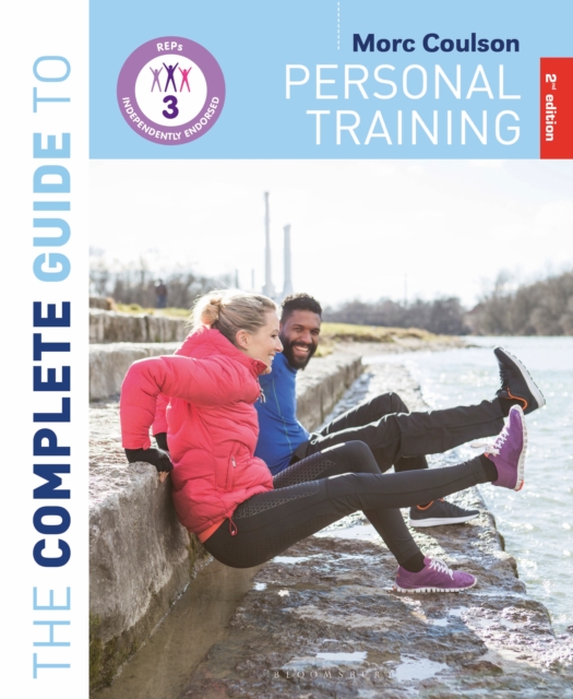 The Complete Guide to Personal Training: 2nd Edition, EPUB eBook