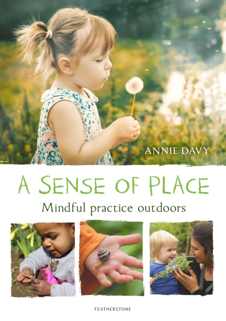 A Sense of Place : Mindful Practice Outdoors, EPUB eBook